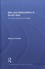 War and Nationalism in South Asia