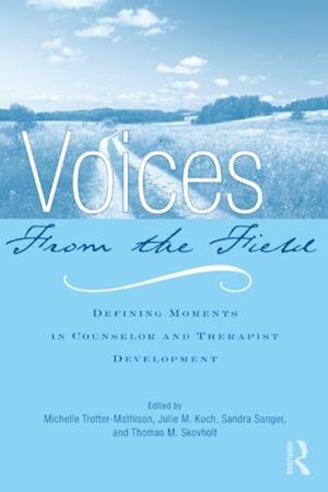 Voices from the Field