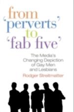 From 'Perverts' to 'Fab Five'