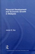 Financial Development and Economic Growth in Malaysia