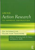 Using Action Research to Improve Instruction