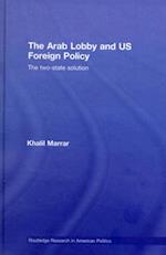 Arab Lobby and US Foreign Policy
