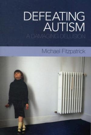 Defeating Autism