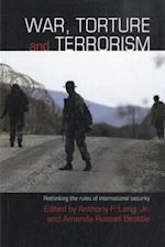 War, Torture and Terrorism