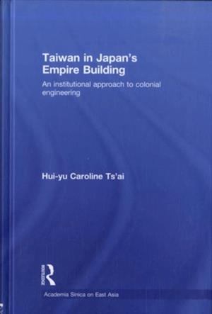 Taiwan in Japan's Empire-Building