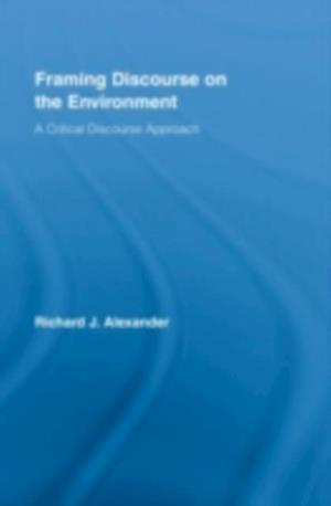 Framing Discourse on the Environment