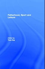 Fathering through Sport and Leisure