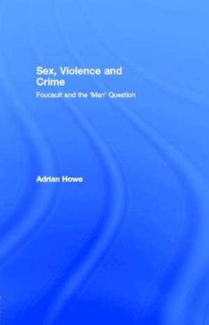 Sex, Violence and Crime