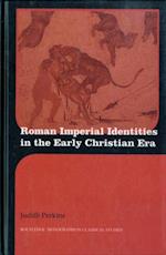 Roman Imperial Identities in the Early Christian Era
