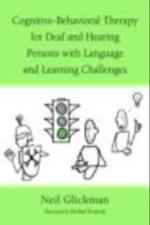 Cognitive-Behavioral Therapy for Deaf and Hearing Persons with Language and Learning Challenges