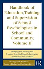 Handbook of Education, Training, and Supervision of School Psychologists in School and Community, Volume II