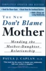 New Don't Blame Mother