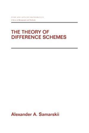 Theory of Difference Schemes