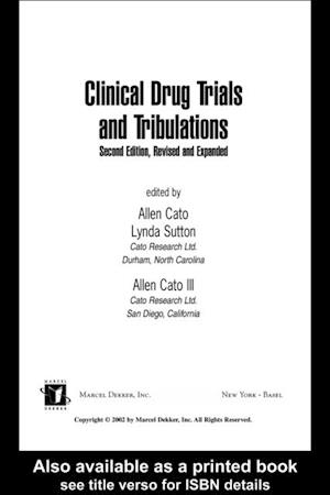 Clinical Drug Trials and Tribulations, Revised and Expanded