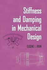 Stiffness and Damping in Mechanical Design