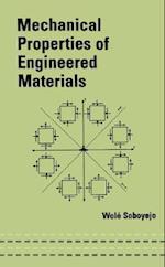 Mechanical Properties of Engineered Materials