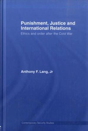 Punishment, Justice and International Relations