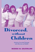 Divorced, without Children