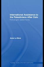 International Assistance to the Palestinians after Oslo