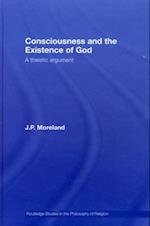 Consciousness and the Existence of God