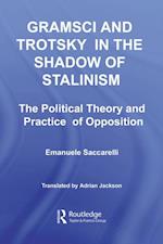 Gramsci and Trotsky in the Shadow of Stalinism