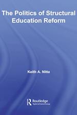 Politics of Structural Education Reform