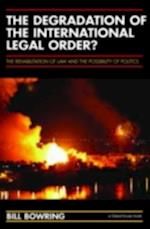 Degradation of the International Legal Order?