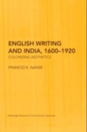 English Writing and India, 1600-1920