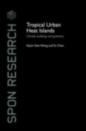 Tropical Urban Heat Islands