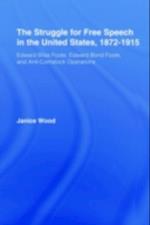 Struggle for Free Speech in the United States, 1872-1915