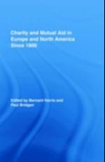 Charity and Mutual Aid in Europe and North America since 1800