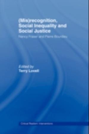 (Mis)recognition, Social Inequality and Social Justice