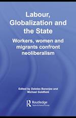 Labor, Globalization and the State