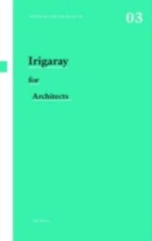 Irigaray for Architects