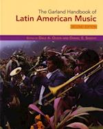 Garland Handbook of Latin American Music