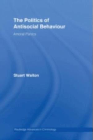 Politics of Antisocial Behaviour