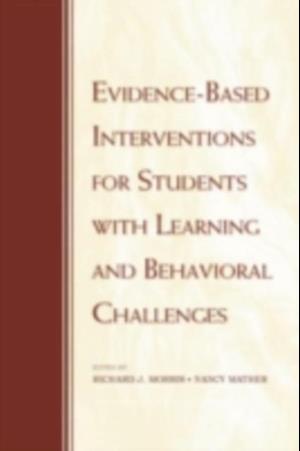 Evidence-Based Interventions for Students with Learning and Behavioral Challenges