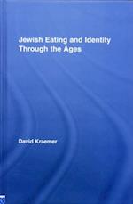 Jewish Eating and Identity Through the Ages