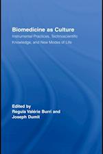 Biomedicine as Culture