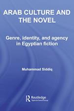 Arab Culture and the Novel