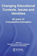 Changing Educational Contexts, Issues and Identities