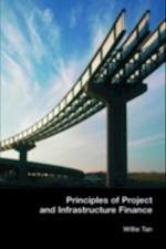 Principles of Project and Infrastructure Finance