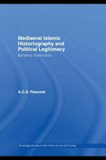 Mediaeval Islamic Historiography and Political Legitimacy