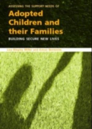 Assessing the Support Needs of Adopted Children and Their Families