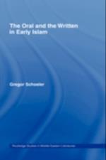 Oral and the Written in Early Islam