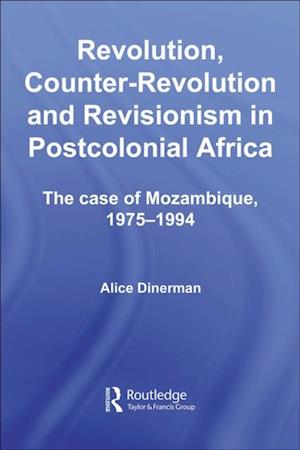 Revolution, Counter-Revolution and Revisionism in Postcolonial Africa