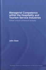 Managerial Competence within the Tourism and Hospitality Service Industries