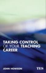 Taking Control of Your Teaching Career