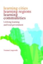 Learning Cities, Learning Regions, Learning Communities