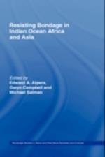 Resisting Bondage in Indian Ocean Africa and Asia